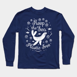 Keep The Sea Plastic Free - Sea Lion Long Sleeve T-Shirt